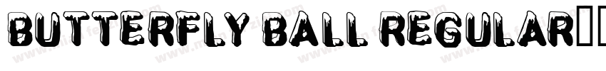 Butterfly Ball Regular字体转换